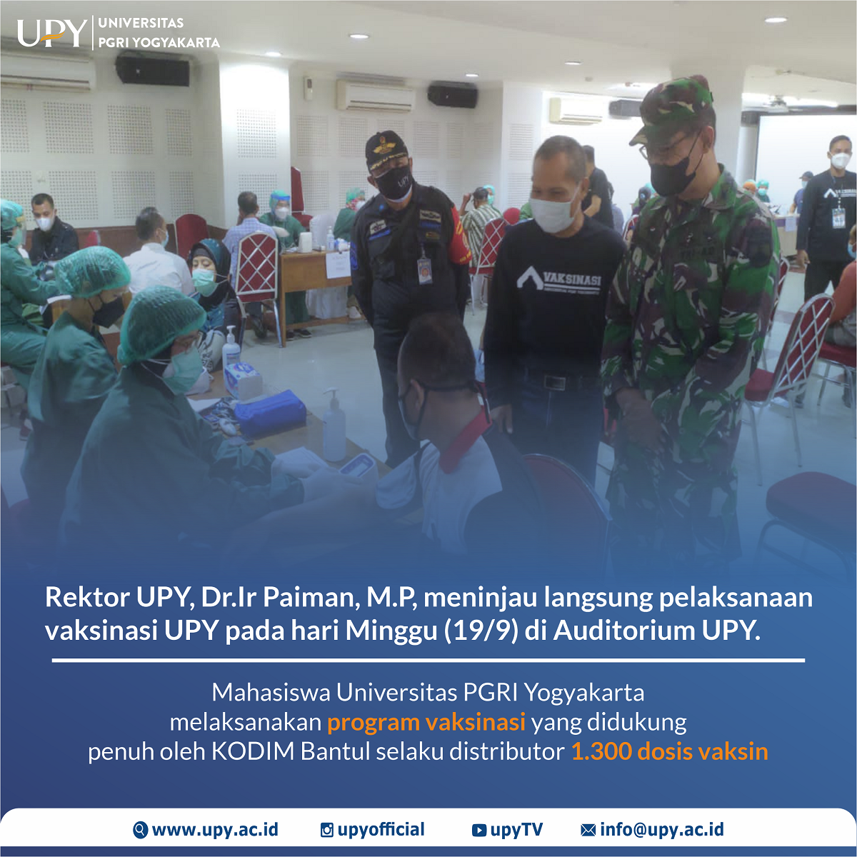 DEMI MENGURANGI PENYEBARAN COVID-19, MAHASISWA UPY DAN KODIM BANTUL ADAKAN VAKSINASI MASAL
