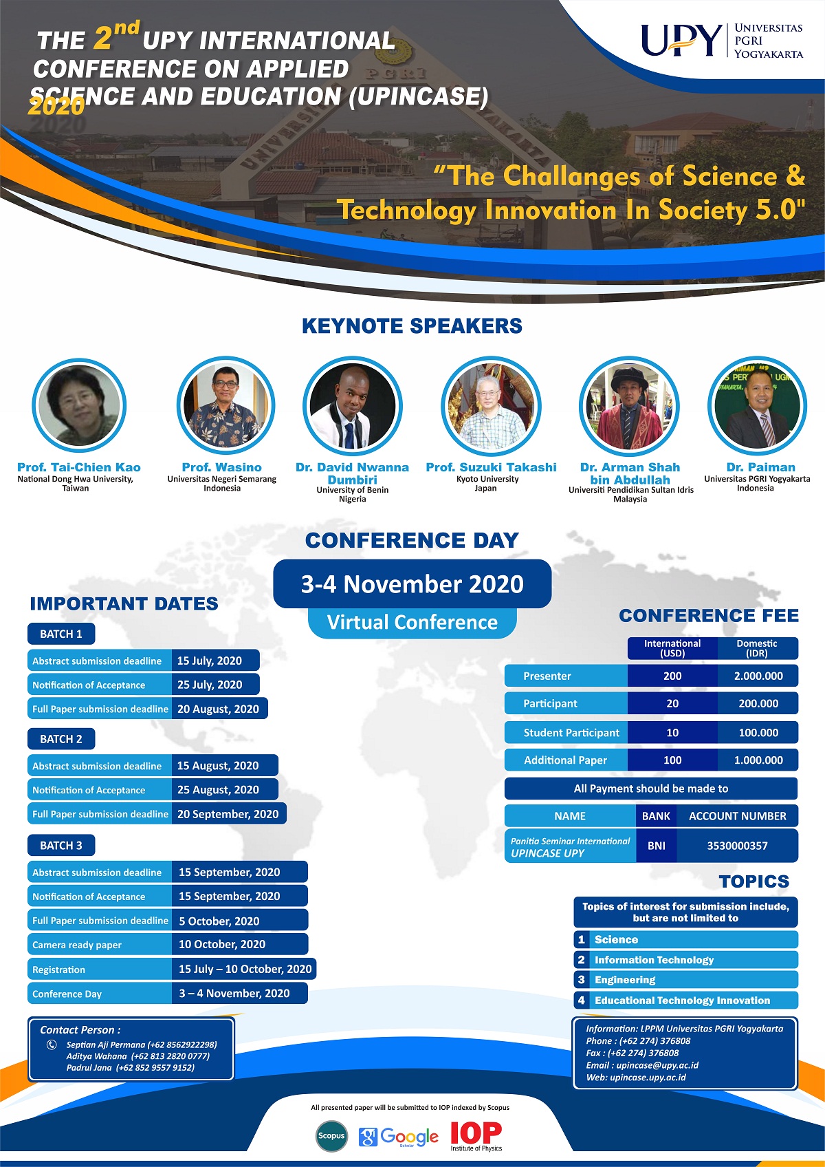 The 2nd UPY International Conference on Applied Science and Education (UPINCASE) 2020
